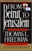 From Beirut to Jerusalem : Updated with a New Chapter
