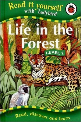 Read It Yourself with Ladybird Level 2 : Life in the Forest