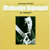 Atahualpa Yupanqui (아타우알파 유팡키) - Die Andengitarre (안데스의 기타)