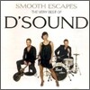 D'Sound - Smooth Escapes: The Very Best Of