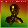 Bulby York - Epic & Ting (LP)