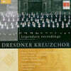 드레스덴 소년 합창단의 전설적인 녹음들 (Dresdner Kreuzchor - Legendary Recordings)