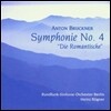 Heinz Rogner 브루크너: 교향곡 4번 `로맨틱` - 하인츠 뢰그너 (Bruckner: Symphony No.4)