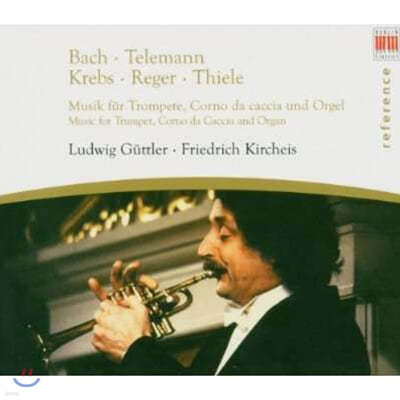 Ludwig Guttler 트럼펫을 위한 음악 (Music For Trumpet, Corno Da Caccia And Organ) 