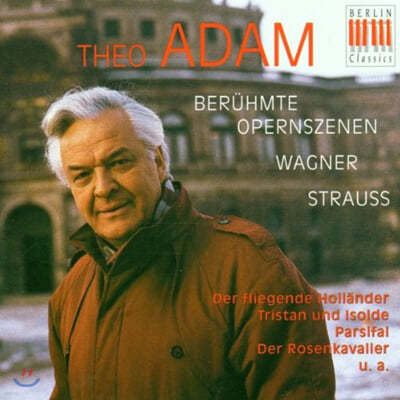 Theo Adam 바그너 / 슈트라우스: 오페라 유명곡 모음집 (Wagner / R. Strauss : Famous Scenes From The Opera)