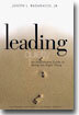 Leading Quietly: An Unorthodox Guide to Doing the Right Thing
