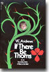 If There Be Thorns