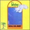 Lindisfarne - Roll On Ruby