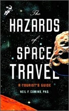 The Hazards of Space Travel