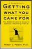 Getting What You Came for: The Smart Student's Guide to Earning a Master's or a Ph.D.
