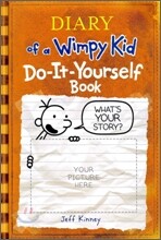 Diary of a Wimpy Kid : Do-It-Yourself Book