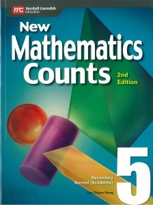 New Mathematics Counts 5 : For Secondary Normal (Academic)[2nd Edition]