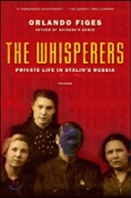 The Whisperers: Private Life in Stalin's Russia