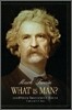 What Is Man?