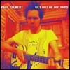 [중고] Paul Gilbert / Get Out Of Yard (수입)