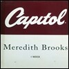 [중고] Meredith Brooks / I Need (수입/Digipack/Single)