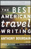The Best American Travel Writing