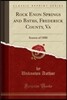 Rock Enon Springs and Baths, Frederick County, Va: Season of 1880 (Classic Reprint)