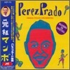 Perez Prado - Mambo In Digital : Best Of
