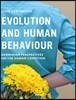 Evolution and Human Behaviour: Darwinian Perspectives on the Human Condition