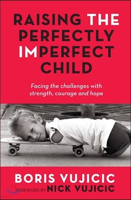 Raising the Perfectly Imperfect Child