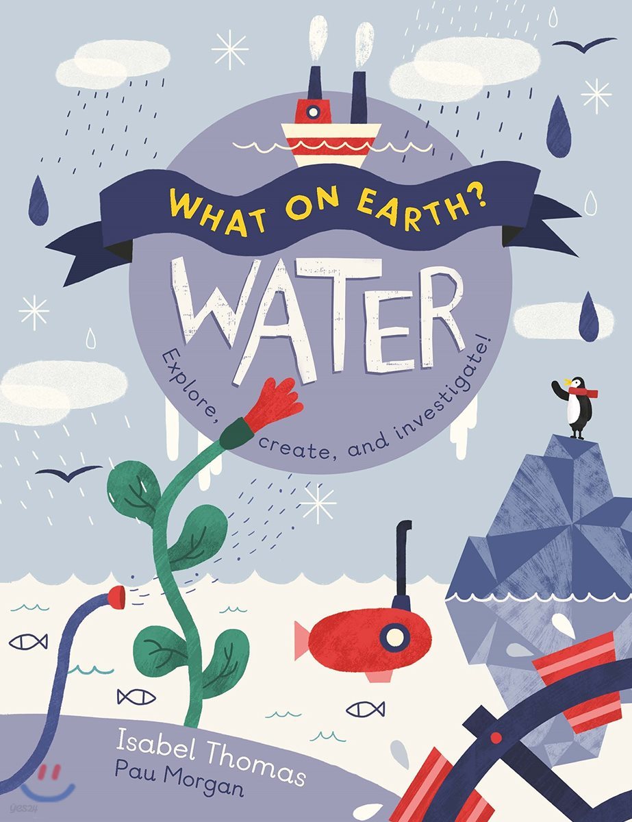 What on Earth?: Water