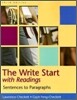 The Write Start with Readings : Sentences to Paragraphs, 3/E