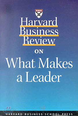 Harvard Business Review on What Makes a Leader