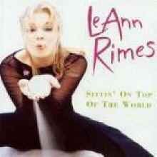 LeAnn Rimes - Sittin&#39; On Top Of The World (수입/미개봉)