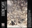 Jean-Jacques Kantorow 외진 이자이: 바이올린과 오케스트라를 위한 작품 '지난 일' 외 (Eugene Ysaye: Neiges d'Antan) 장자크 캉토로프