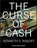 The Curse of Cash