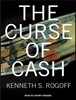 The Curse of Cash