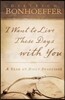 I Want to Live These Days with You