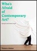 Who's Afraid of Contemporary Art?