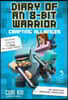 Diary of an 8-Bit Warrior: Crafting Alliances