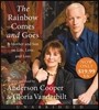 The Rainbow Comes and Goes: A Mother and Son on Life, Love, and Loss