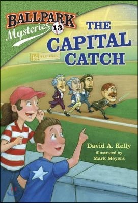 Ballpark Mysteries #13: The Capital Catch