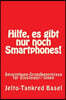 Hilfe, es gibt nur noch Smartphones!: Smartphone-Grundkenntnisse f?r Einsteiger/-innen