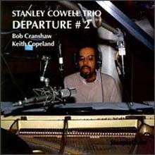 Stanley Cowell - Departure #2