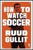 How to Watch Soccer