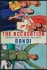 The Accusation: Forbidden Stories from Inside North Korea