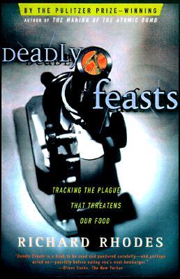 Deadly Feasts: Tracking the Secrets of a Terrifying New Plague