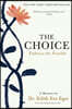 The Choice: Embrace the Possible