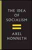 The Idea of Socialism: Towards a Renewal