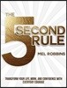 The 5 Second Rule: Transform Your Life, Work, and Confidence with Everyday Courage
