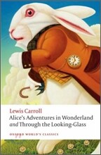 Alice's Adventures in Wonderland and Through the Looking Glass