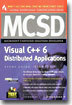 MCSD Visual C++ Distributed Applications Study Guide