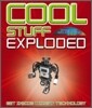Cool Stuff Exploded