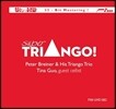 Peter Breiner & His Triango Trio (피터 브라이너 & 트라이앙고 트리오) - Super Triango! (수퍼 트라이앙고) [Ultra HDCD]