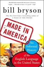 Made in America: An Informal History of the English Language in the United States